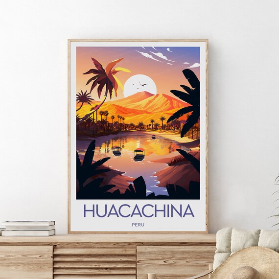 Huacachina Desert Oasis Lagoon Sunset Peru South America Travel Poster