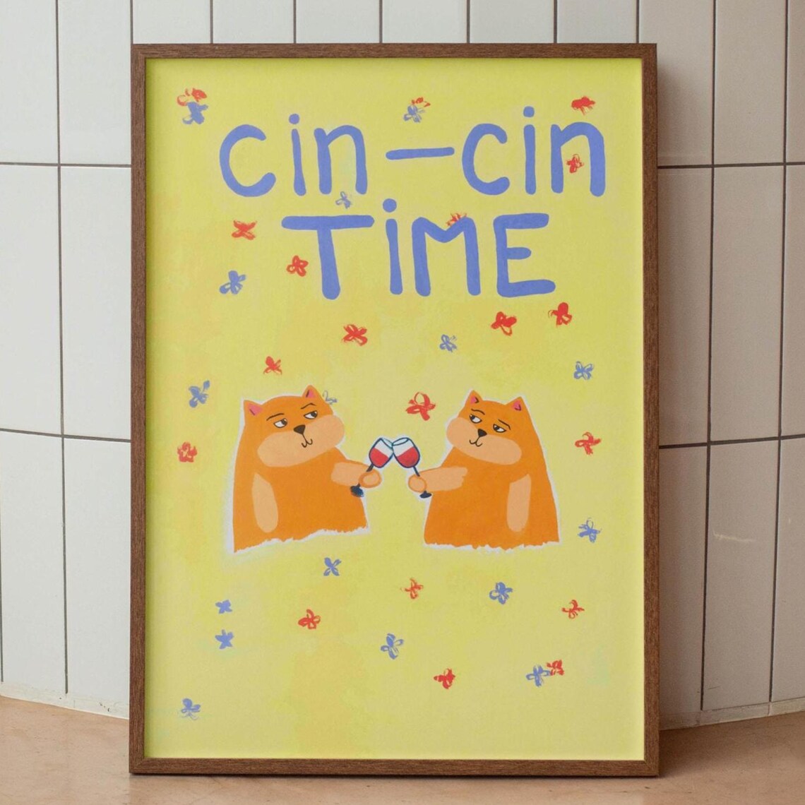 Cin Cin Time Cheers Wine Cats Friends Funny Kitchen Party Poster