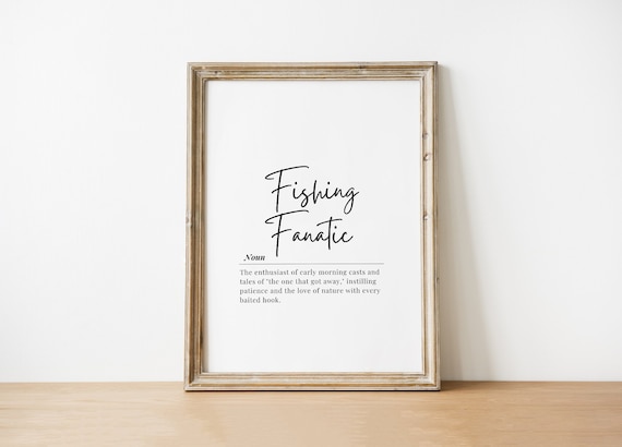 Fishing Fanatic Definition Script Typography Angler Gift Poster