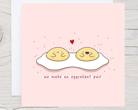 We Make An Eggcellent Pair Card Girlfriend Birthday Card Funny Birthday Card Funny Anniversary Card