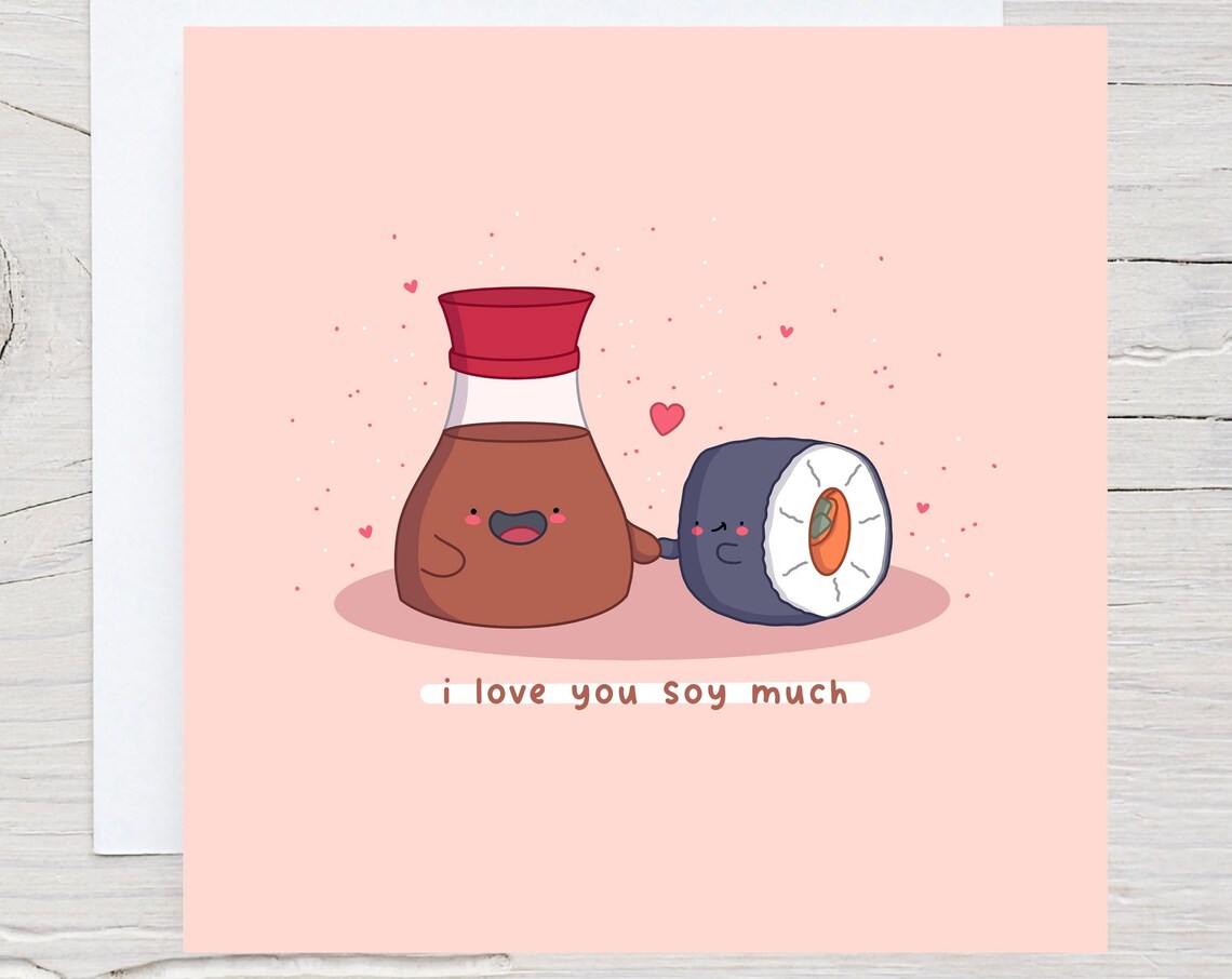 Cute Soy Sauce and Sushi Roll I Love You Soy Much Card Print