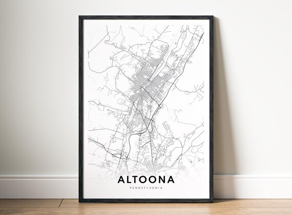 Altoona Pa City Map Poster Pennsylvania Black And White Minimalistic Print