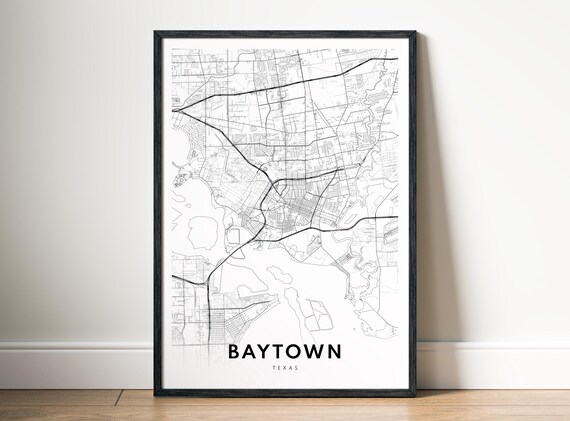 Baytown Tx Map Print Texas Poster City Black And White Art