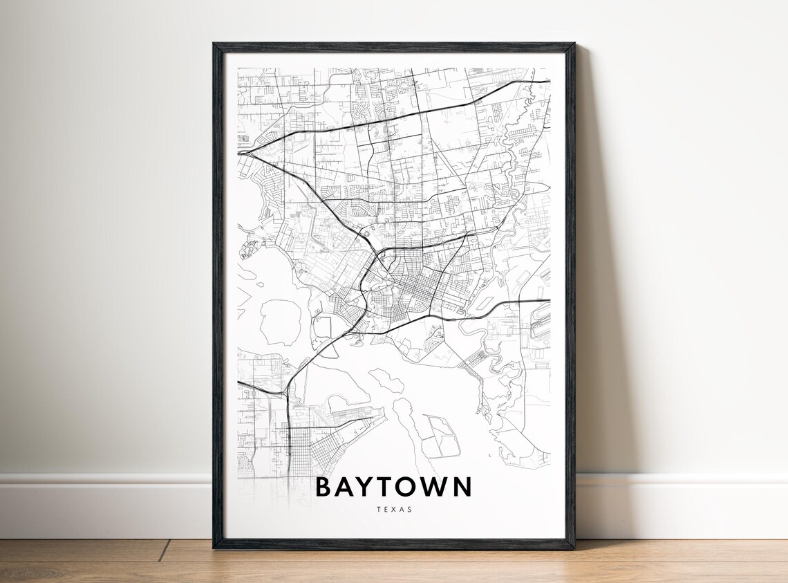 Baytown Tx Map Print Texas Poster City Black And White Art