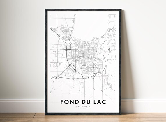 Fond Du Lac Wi City Map Poster Wisconsin Minimalistic Black And White