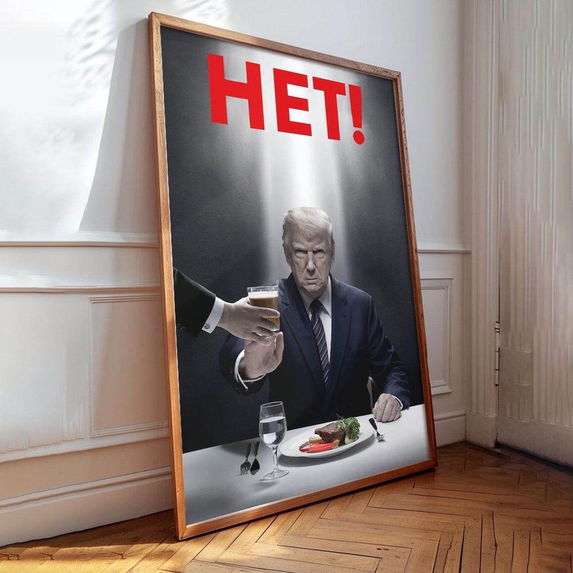 Donald Trump HET Refusing Drink Political Satire Parody Funny Poster - Image 2