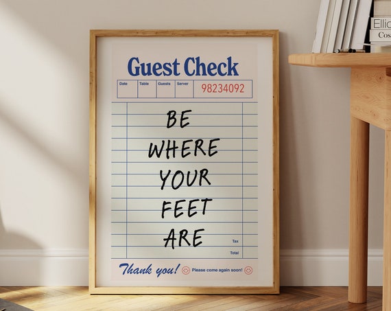 Be Where Your Feet Are Print Motivational Guest Check Wall Art Retro Trendy Quotes Girly Dorm Room Decor