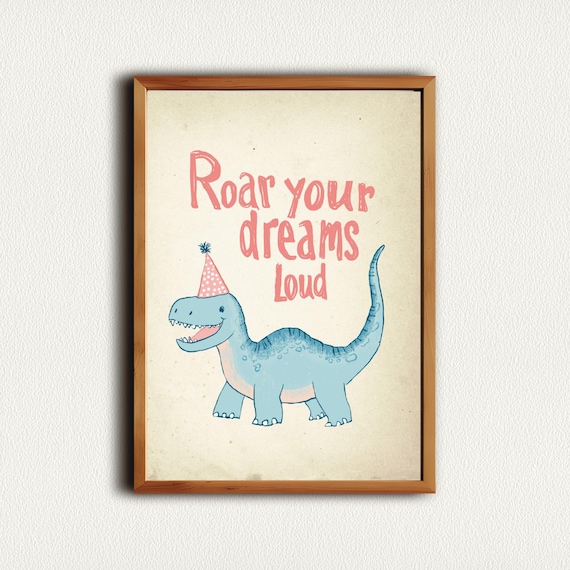 Roar Your Dreams Loud Cute Dinosaur Kids Room Affirmation Poster