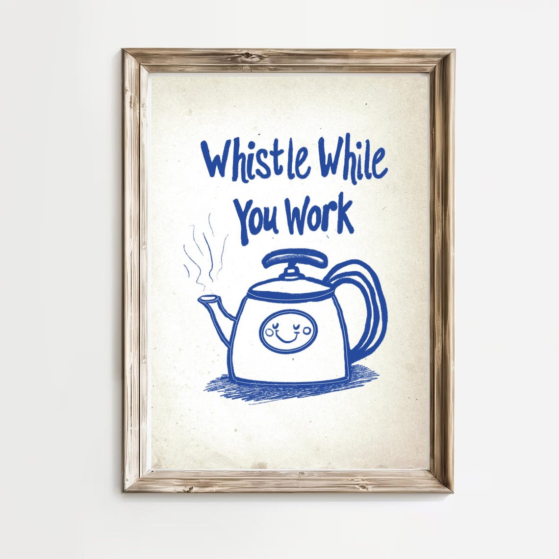 Whistle While You Work Smiling Steaming Teapot Kitchen Quote Poster