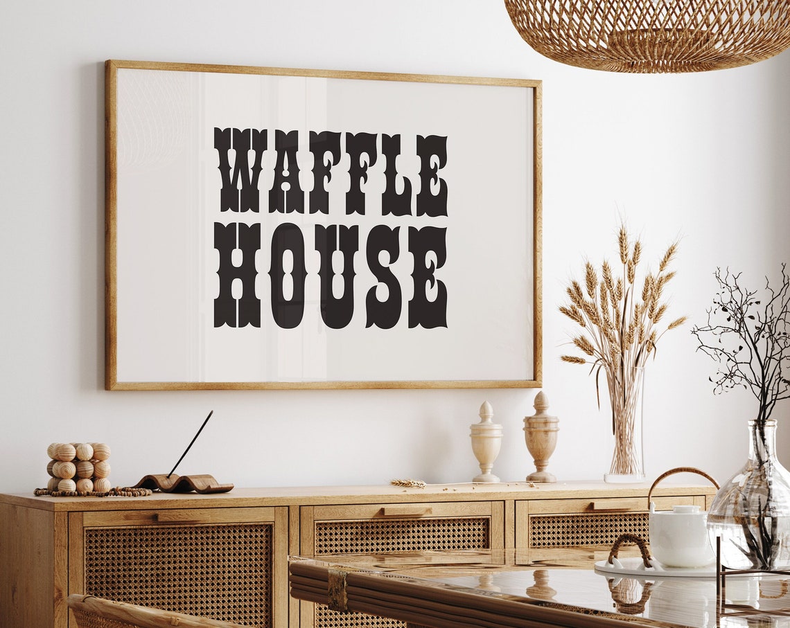 Western Kitchen Decor Waffle House Poster Kitchen Wall Art Black And White A107