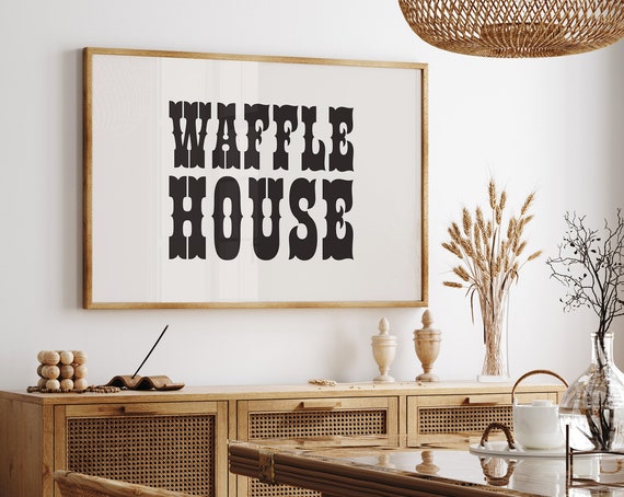 Western Kitchen Decor Waffle House Poster Kitchen Wall Art Black And White A107