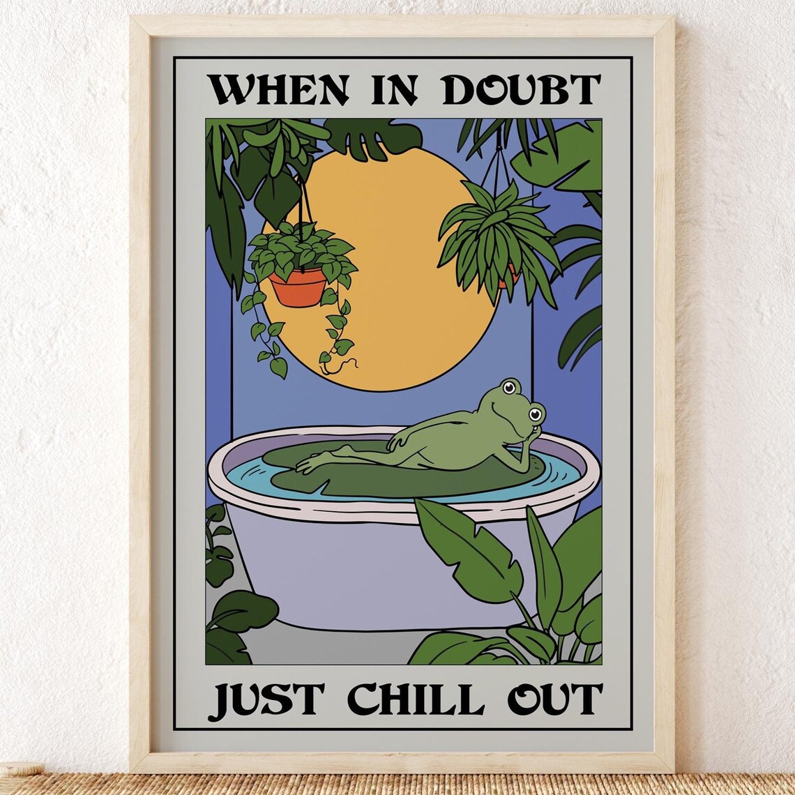 When In Doubt Just Chill Out Frog Art Print