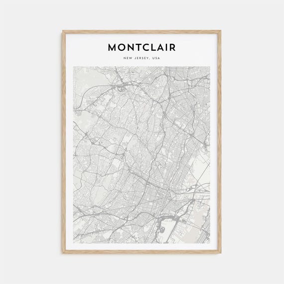 Montclair Map Poster Montclair Map Print Montclair Personalized Map Art Montclair Wall Art Montclair Travel Print New Jersey Usa