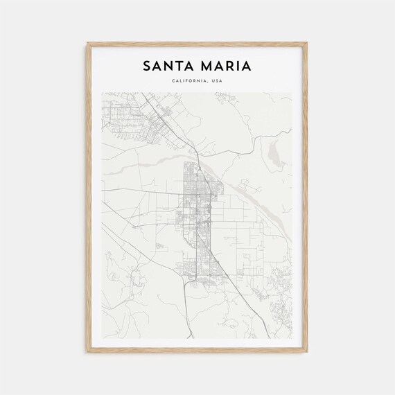 Santa Maria California USA Minimal City Street Map Black White Art Poster