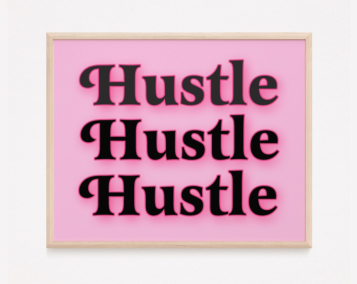 Hustle Print Wall Art Poster Quote Definition Women Empowerment Lady Boss Grit