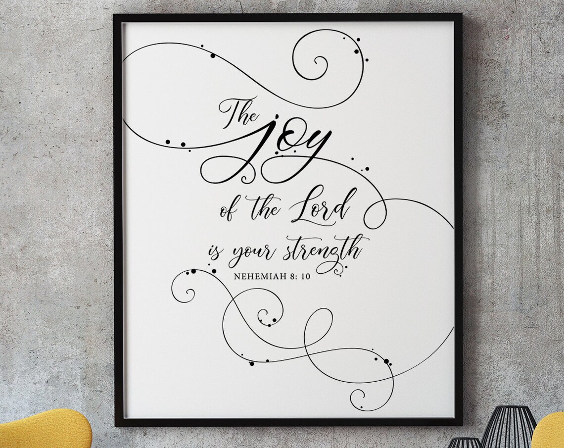 The Joy of the Lord Is Your Strength Poster, Nehemiah 8:10 Scripture Decor - Image 3