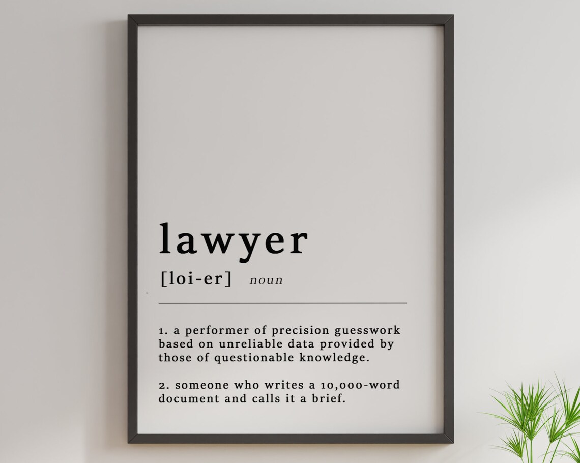 Definition Of A Lawyer Quote Poster Print, Funny Typography
