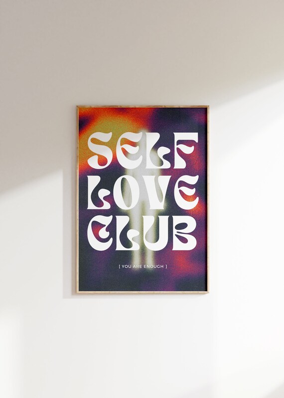 Retro Self Love Club Print On Grainy Aura Background Vintage Typography Daily Affirmations You Are Enough Cute Positive Prints