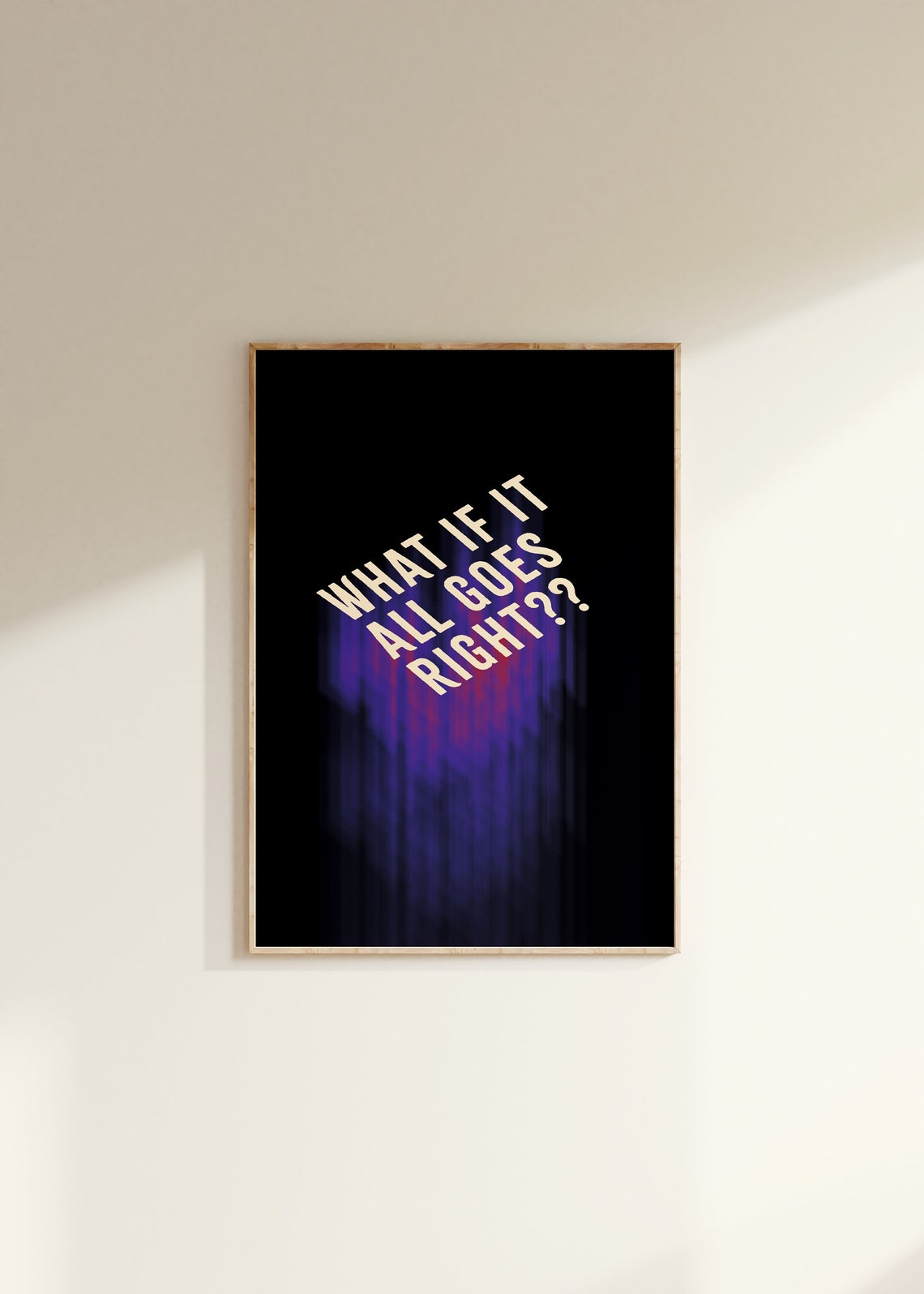 What If It All Goes Right Black Modern Mindset Quote Poster Art