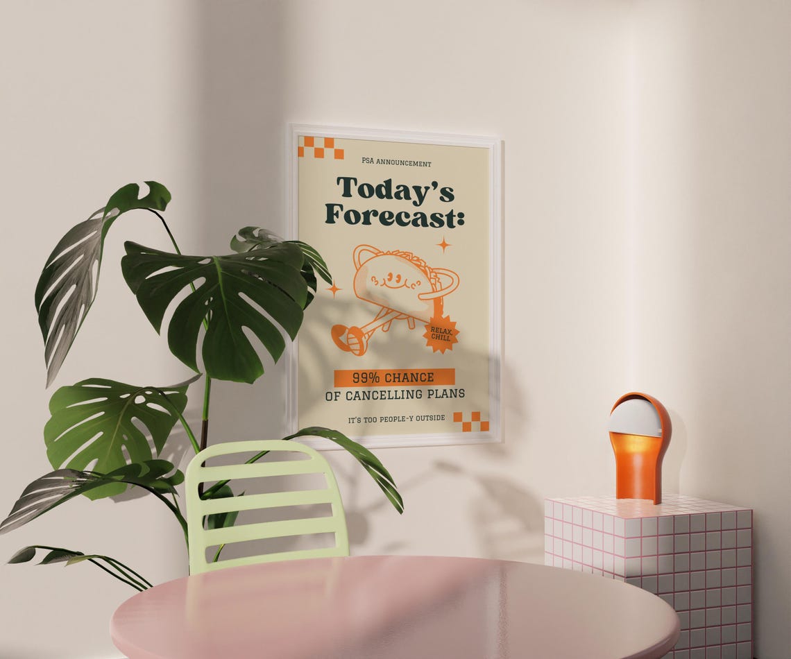 Today's Forecast Cancelling Plans Funny Introvert Taco Poster - Image 3