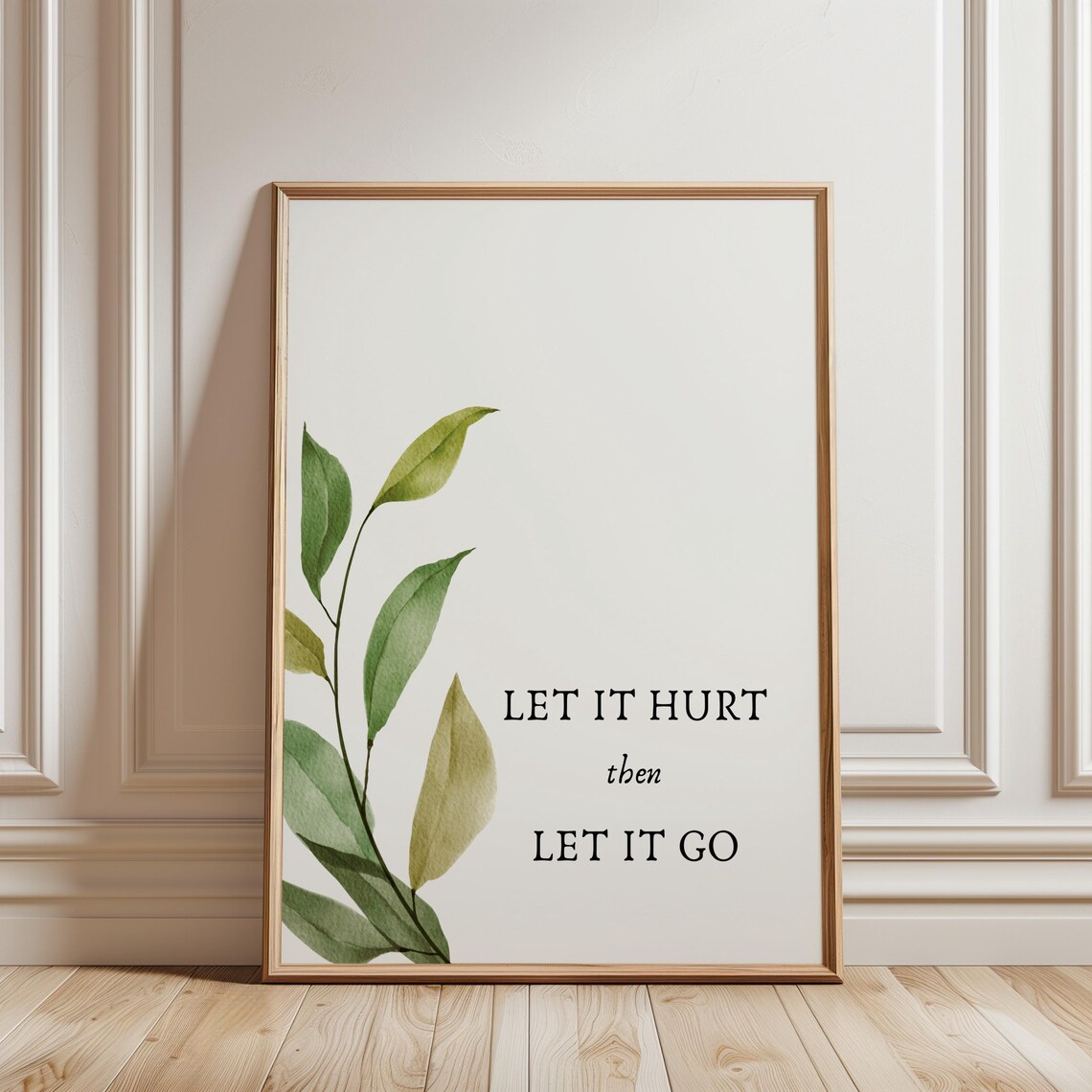 Let It Hurt Then Let It Go Botanical Eucalyptus Healing Quote Print