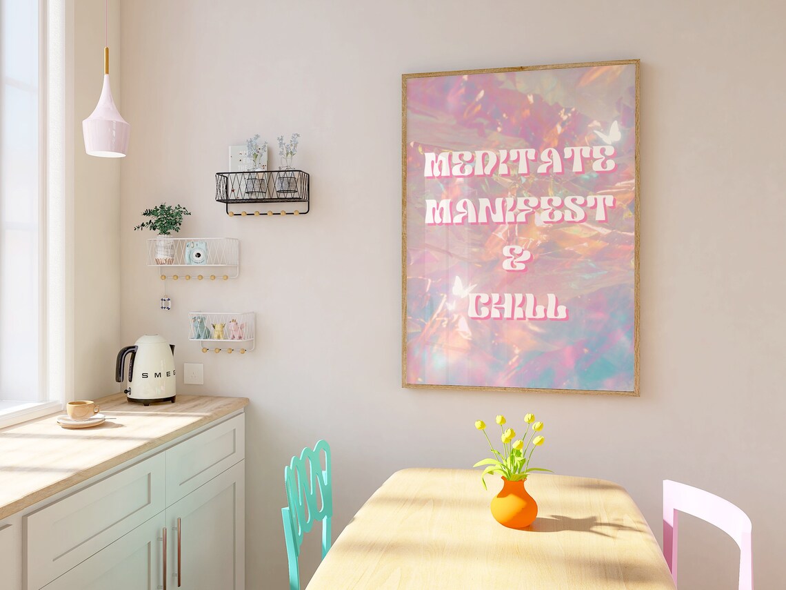 Meditate Manifest and Chill Retro Holographic Pink Quote Wall Poster - Image 2