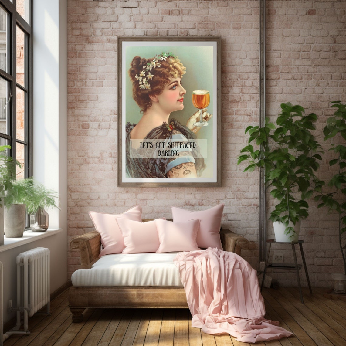 Antique Victorian Woman Wine Glass Get Shitfaced Darling Poster