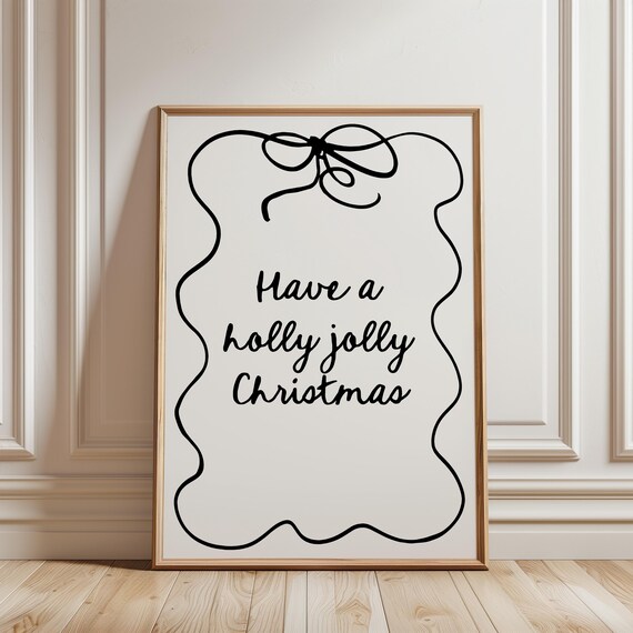 Have A Holly Jolly Christmas Art Trendy Black Decor Merry Winter Poster Coquette Print Dark