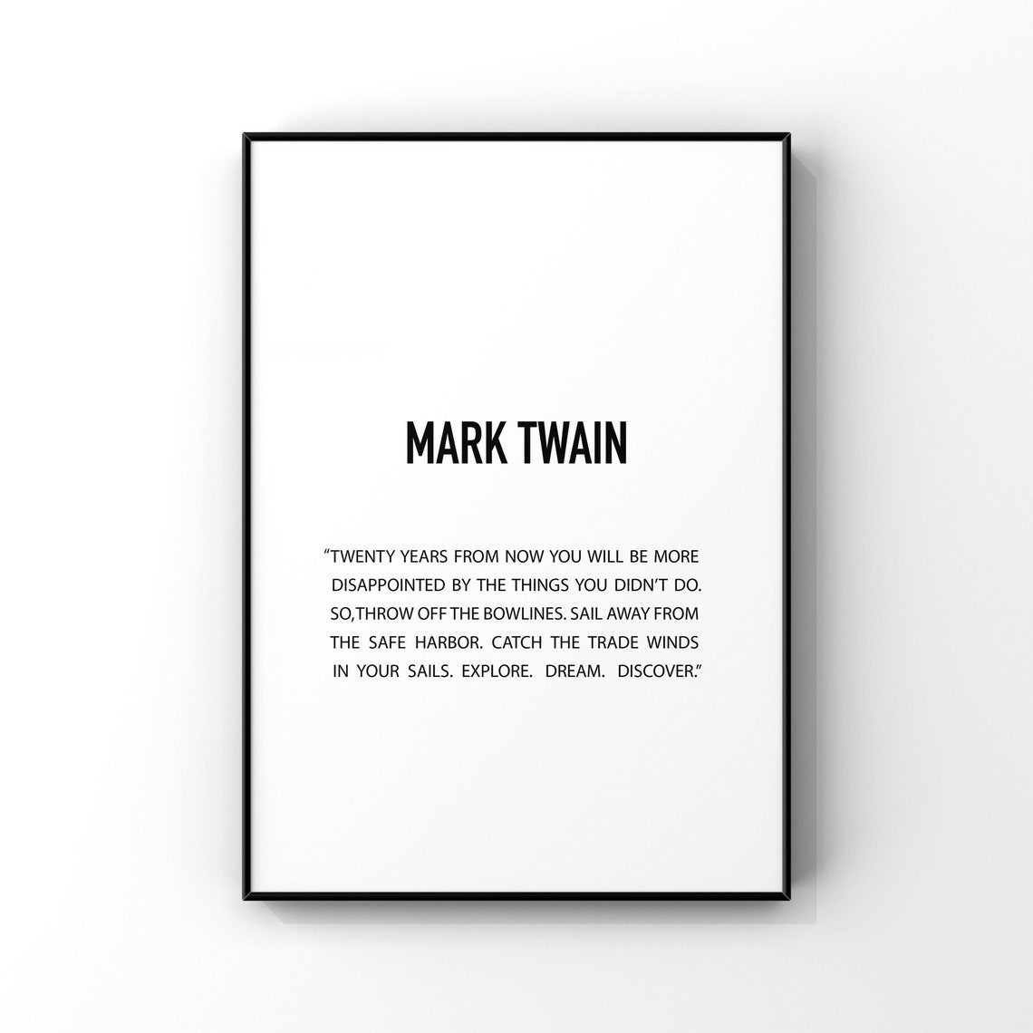 Mark Twain Twenty Years From Now Explore Dream Discover Poster