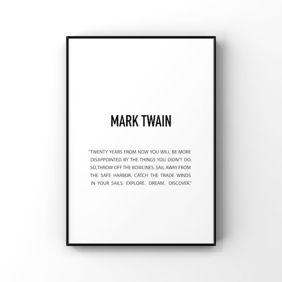 Mark Twain Twenty Years From Now Explore Dream Discover Poster