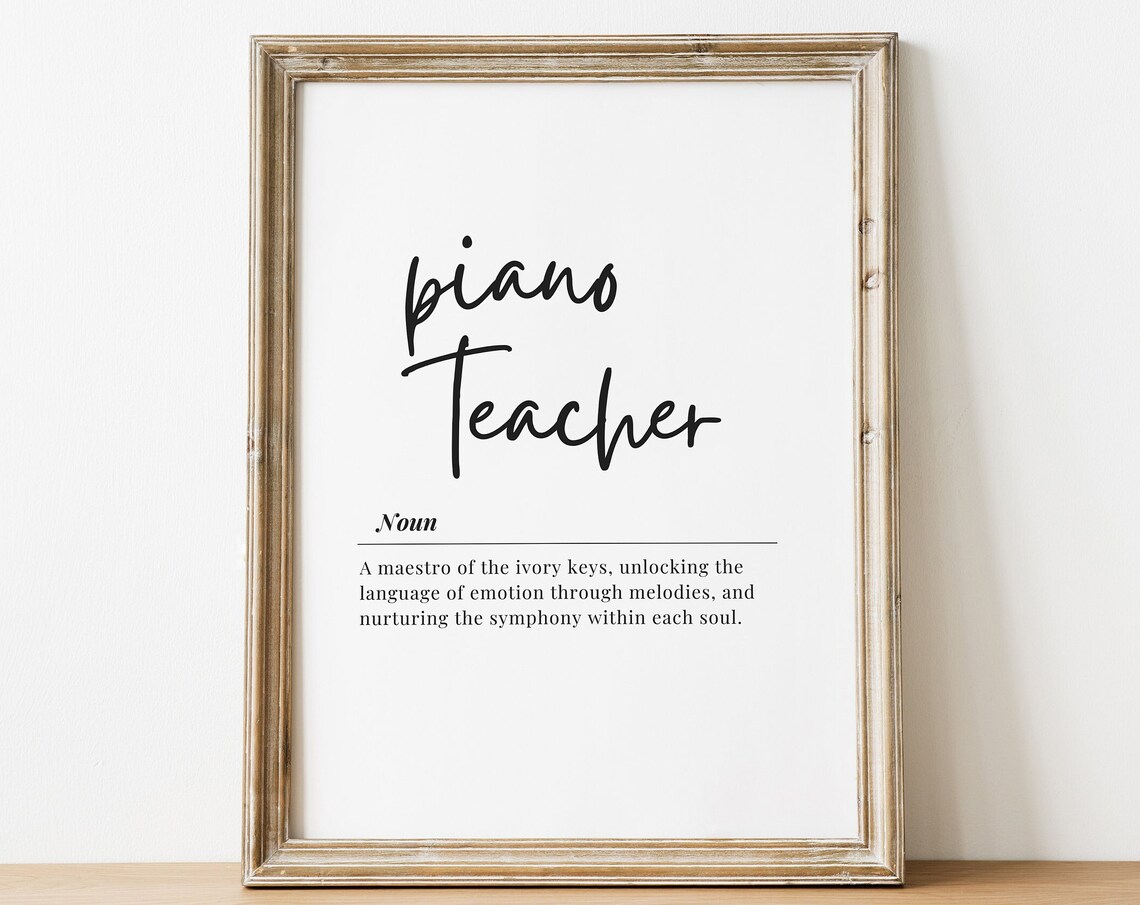 Piano Teacher Definition Script Typography Musician Appreciation Wall Print