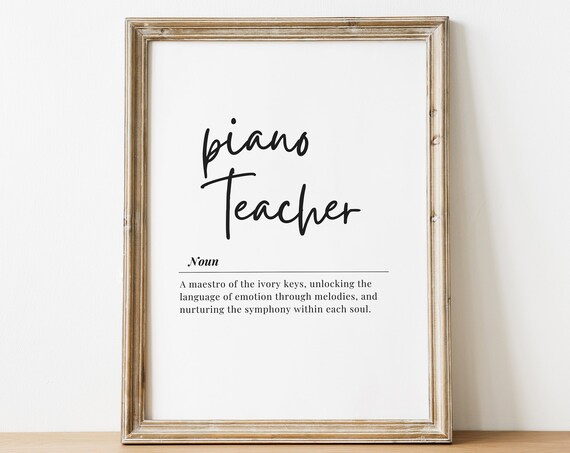 Piano Teacher Definition Script Typography Musician Appreciation Wall Print