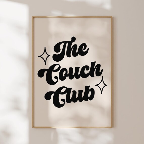 The Couch Club Retro Bold Typography Cute Lounge Quote Poster