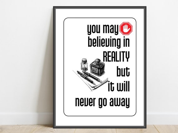 Reality Inspirational Quote Art Print Office Home Minimalist Wall Decor Poster