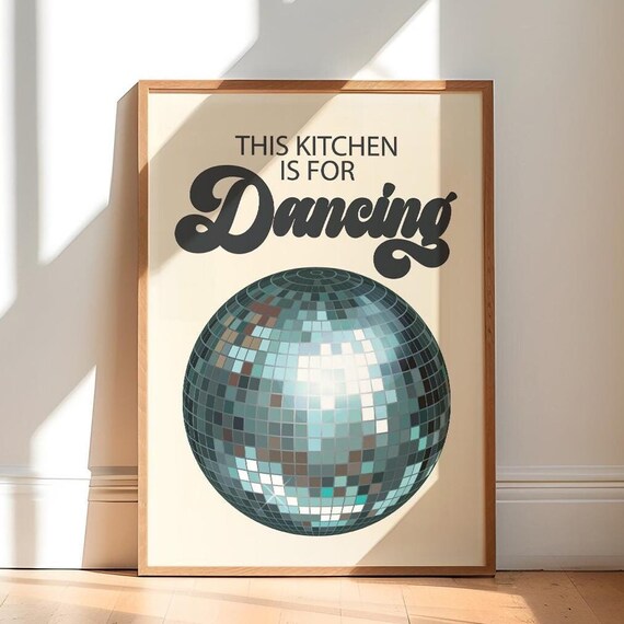 This Kitchen Is For Dancing Disco Ball Party Retro Kitchen Poster