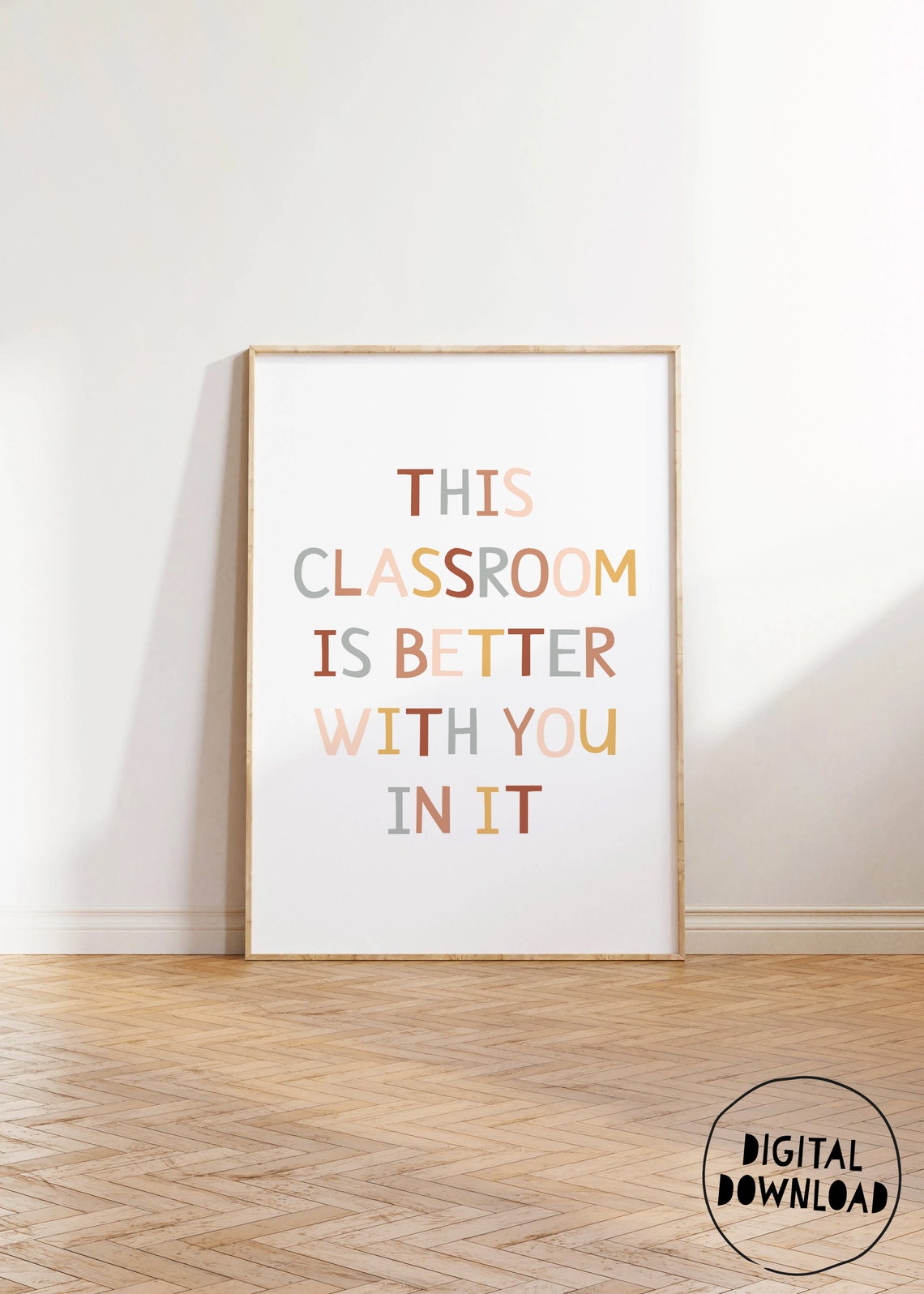 This Classroom Is Better With You In It Encouragement Poster - Image 5