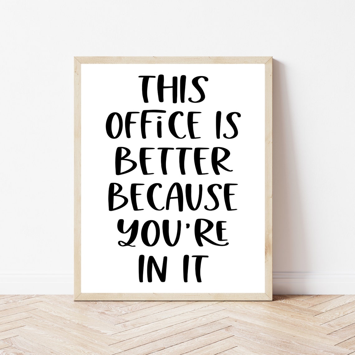 This Office Is Better Because You Are in It Appreciation Gift Poster