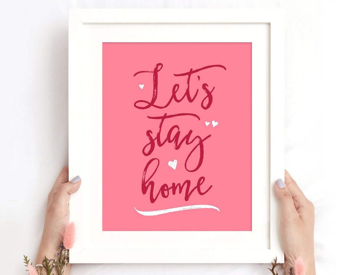 Let's Stay Home Blush Pink Brush Script Homebody Quote Poster - Image 3