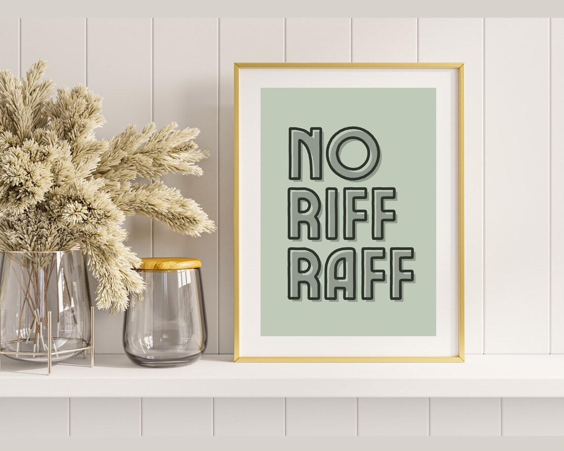 No Riff Raff Allowed Funny Welcome Hallway Art Print - Image 2