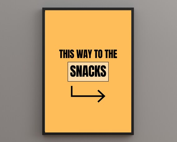 This Way To The Snacks Kitchen Print Quote Print Boho Decor Boho Quotes Boho Wall Art Gallery Wall Typography Quote Wall Art