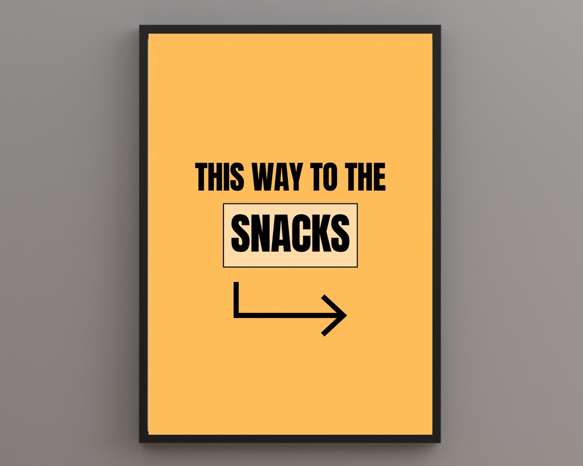 This Way To The Snacks Kitchen Print Quote Print Boho Decor Boho Quotes Boho Wall Art Gallery Wall Typography Quote Wall Art