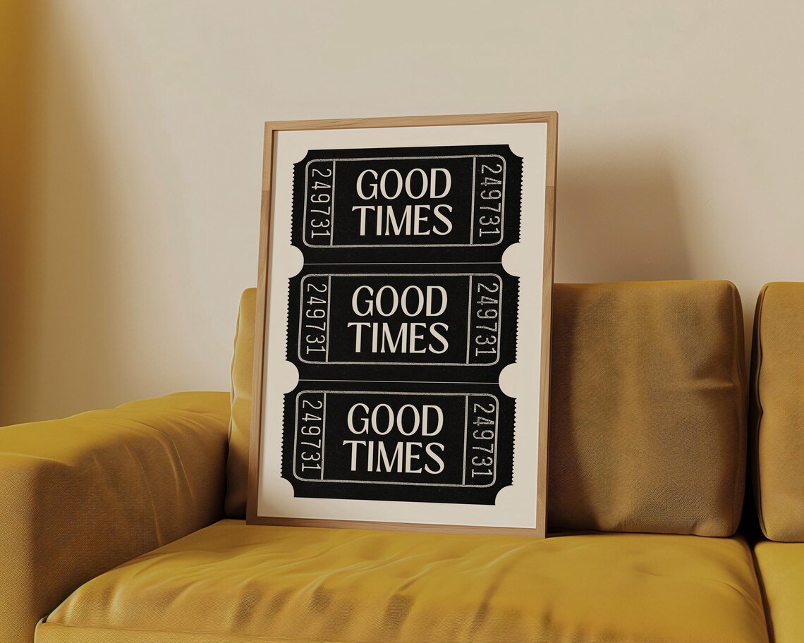 Good Times Retro Ticket Poster, Black and White Print - Image 3