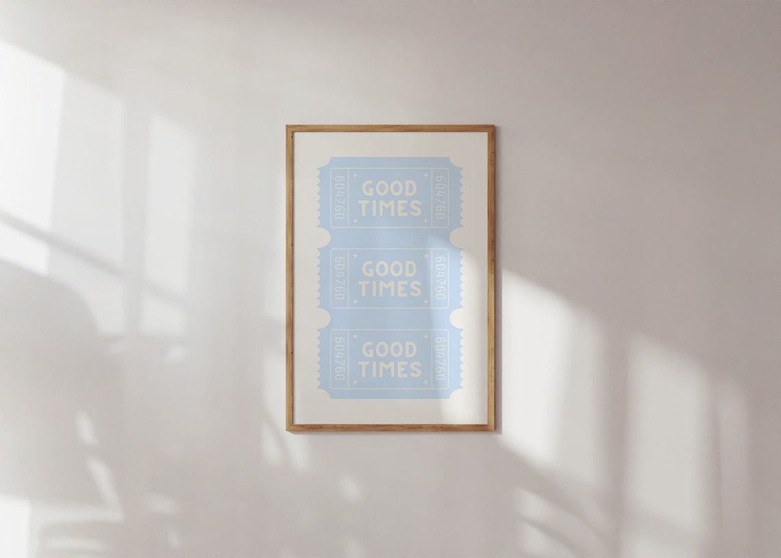 Good Times Blue Ticket Stubs Triple Retro Typography Dorm Room Poster - Image 2