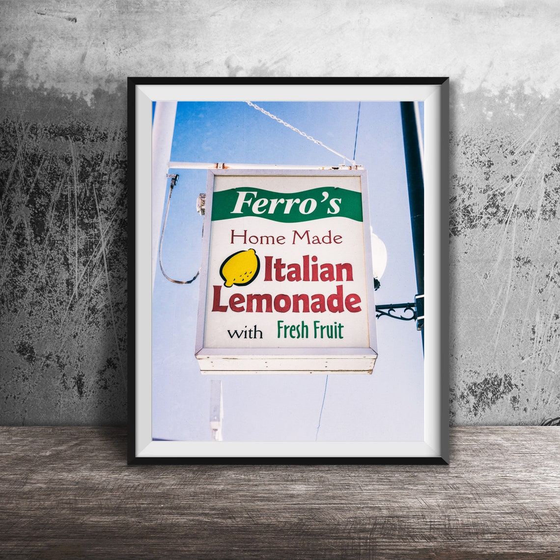 Ferro's Home Made Italian Lemonade With Fresh Fruit Sign Poster