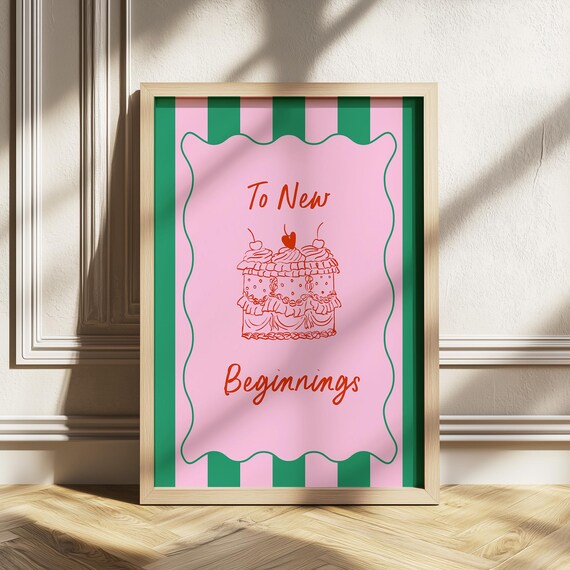To New Beginnings Pink Cake Celebration Quote Party Decor Poster
