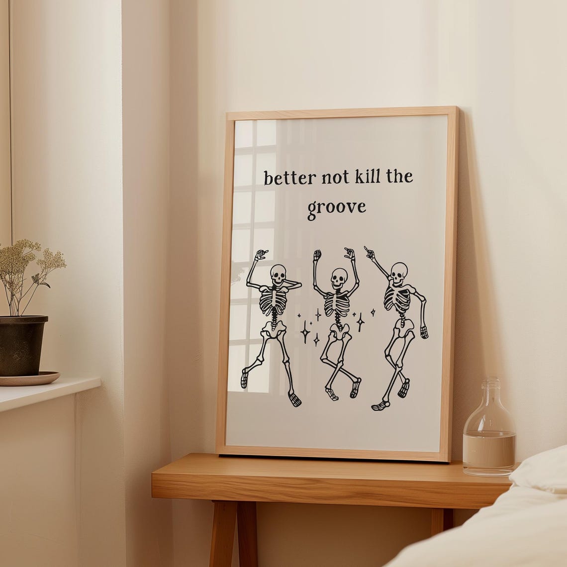 Better Not Kill The Groove Dancing Skeletons Halloween Poster - Image 3