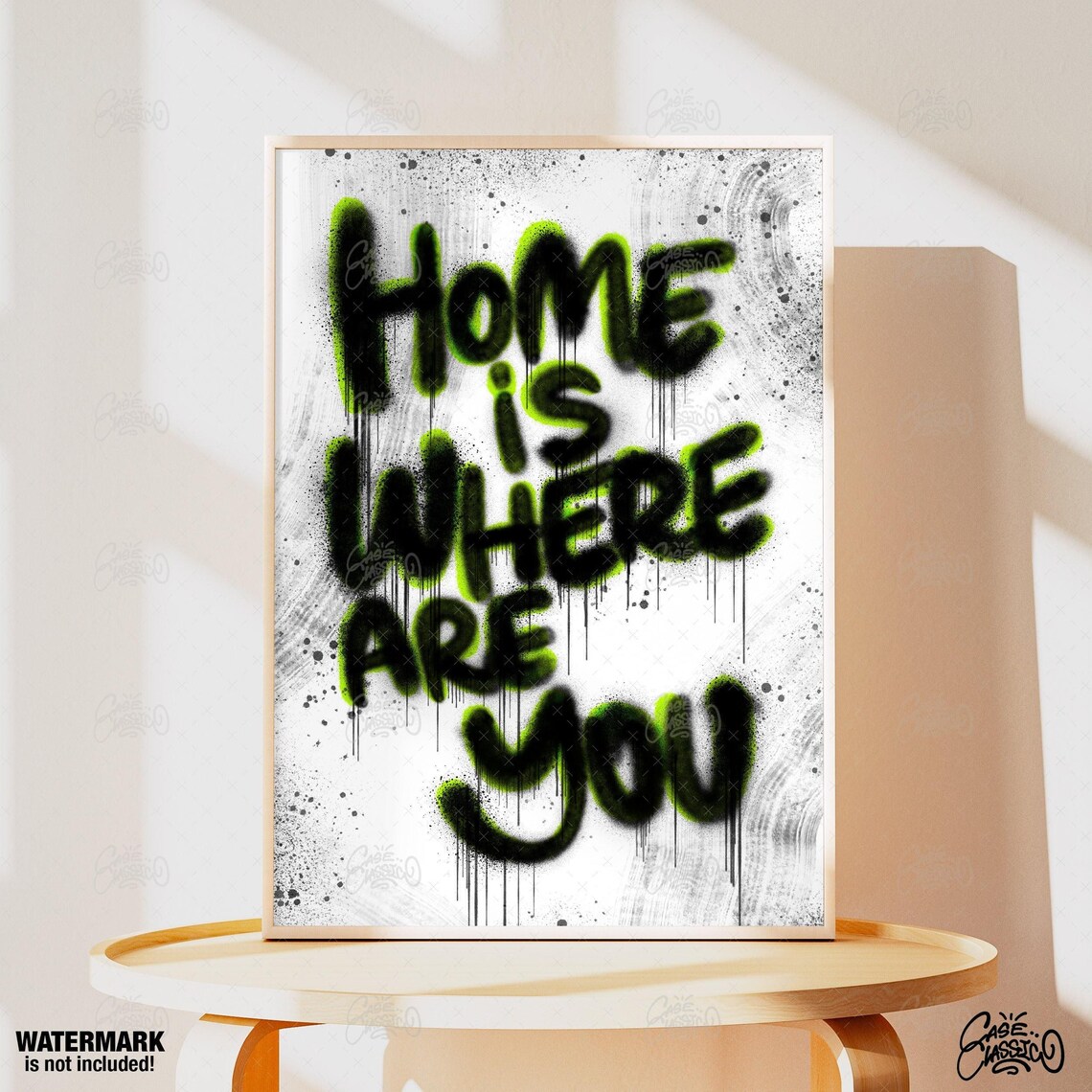 Home Is Where Are You Green Dripping Graffiti Street Art Quote Poster - Image 4