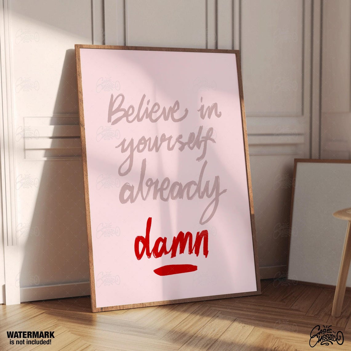 Believe In Yourself Already Damn Pink Script Quote Poster For Walls - Image 4