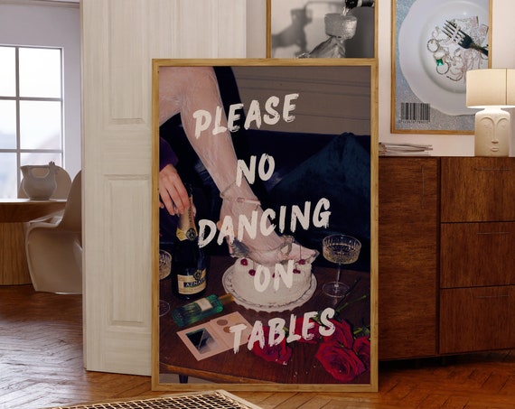 Please No Dancing On Tables, Retro Typography