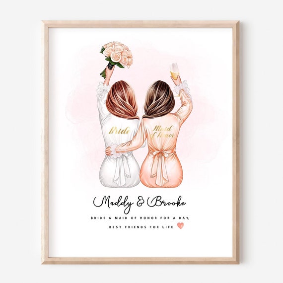 Maid Of Honor And Bride Personalized Print Moh Bridesmaid And Bride Customized Maid Of Honor Gift Wedding Favor Wedding Art Print